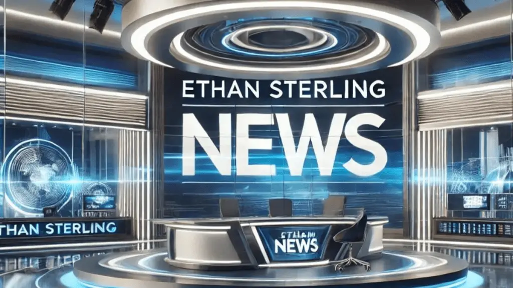 ethan sterling news