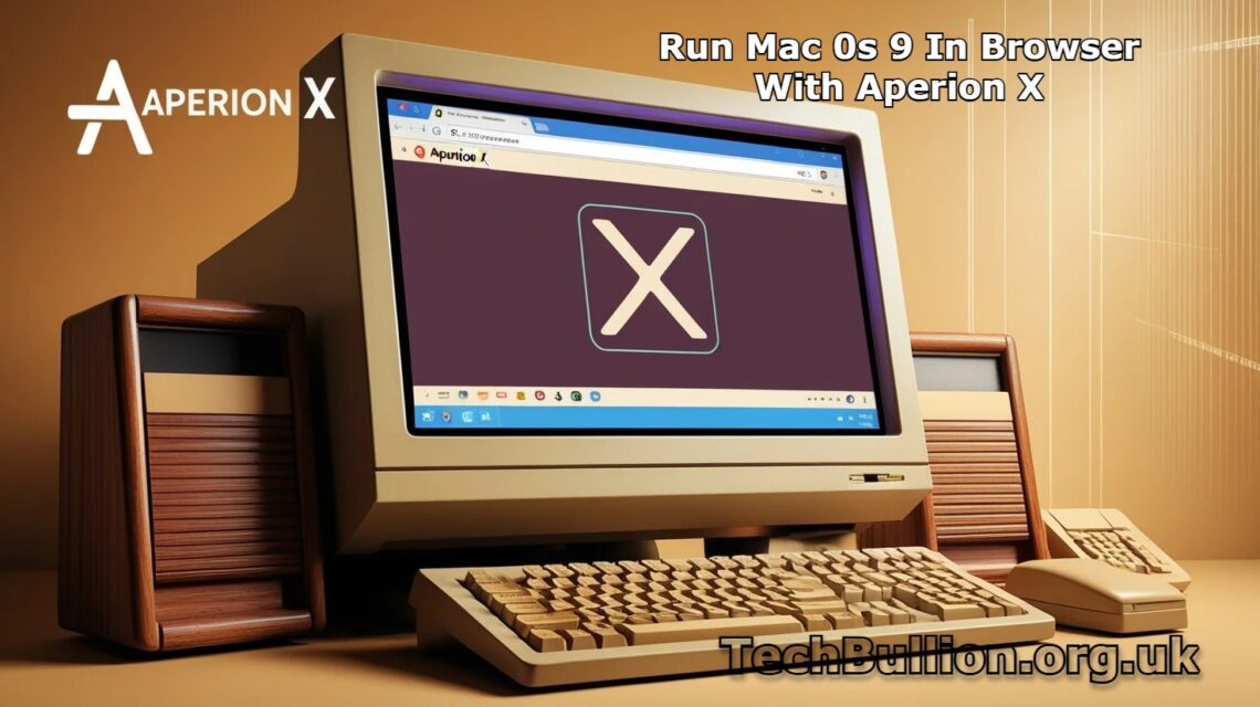 Run macOS 9 in Browser with Aperion X