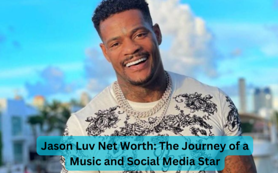 jason luv net worth